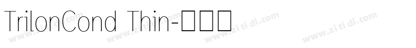 TrilonCond Thin字体转换
